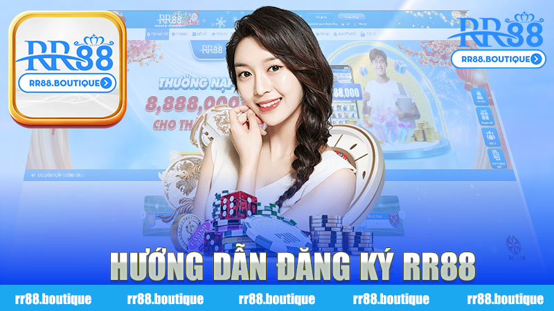 Hướng dẫn đăng ký nhà cái RR88 - Bước đầu vào thế giới cá cược trực tuyến