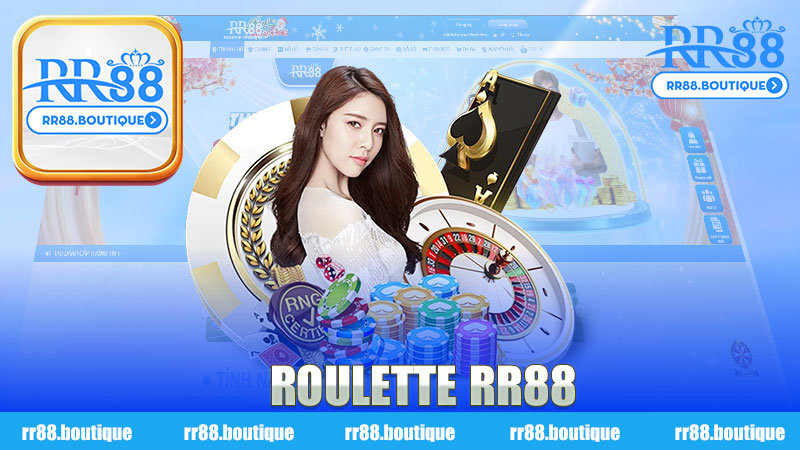 Khám Phá Trò Chơi Roulette Nhà Cái RR88 - Đam Mê và Cơ Hội Thắng Lớn
